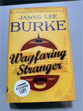 Wayfaring Stranger: A Novel by James Lee Burke - Signed First Edition